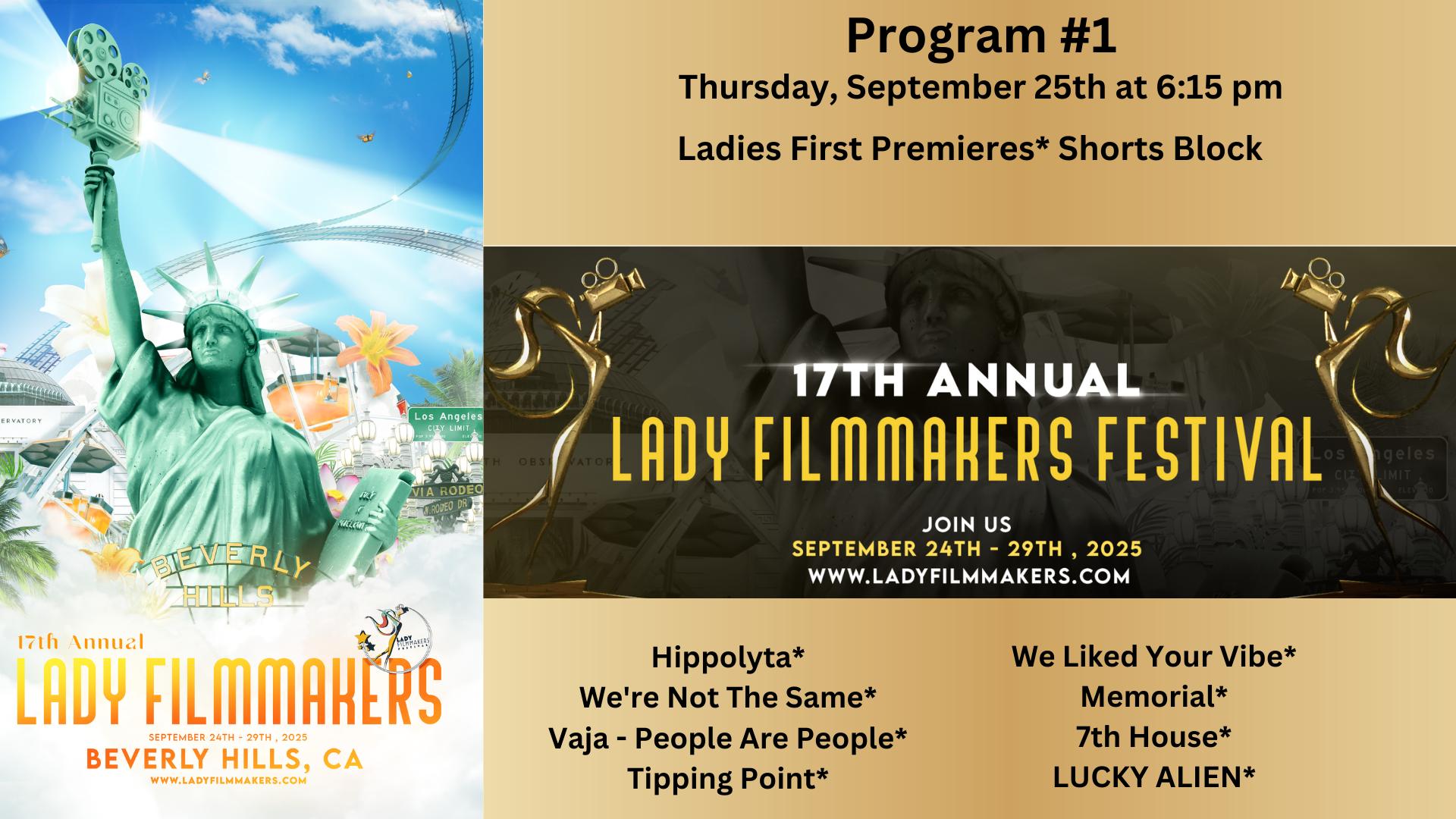 Opening Night Ladies First Premieres Shorts Block Progam #1 Opening Night Ladies First Premieres Shorts Block Progam #1