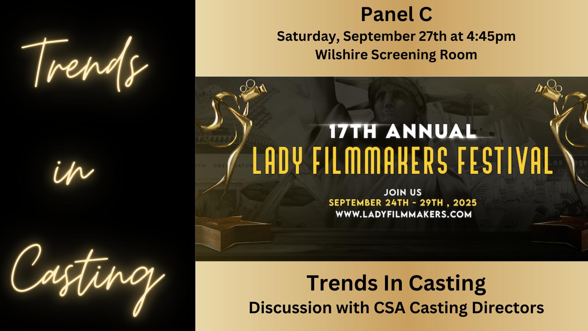 Panel C: Trends In Casting / Discussion with CSA Casting Directors