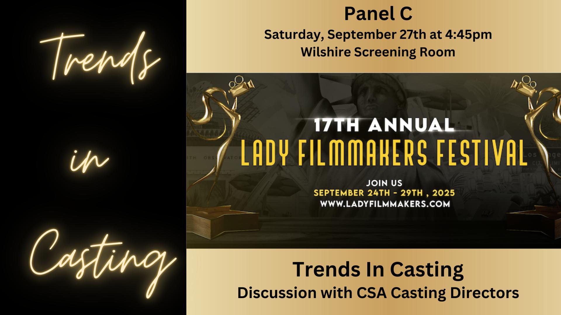 Panel C: Trends In Casting / Discussion with CSA Casting Directors