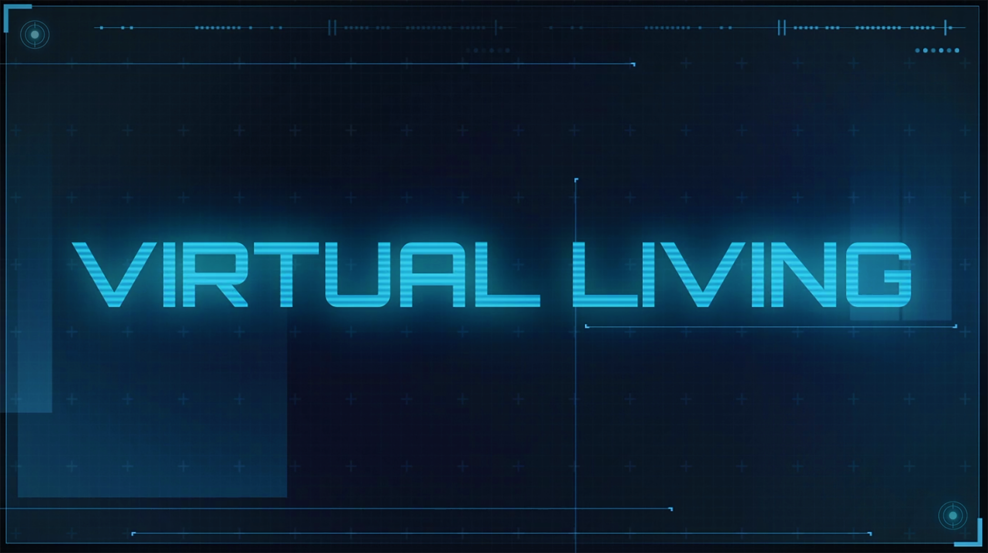 Virtual Living