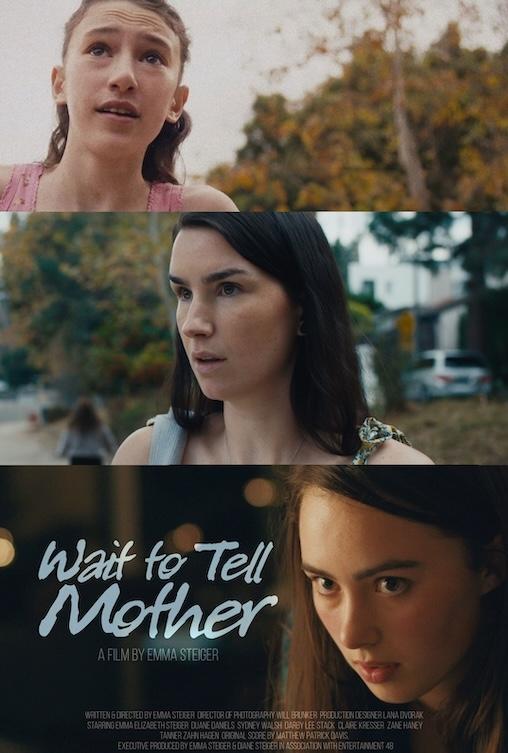Wait To Tell Mother Wait To Tell Mother