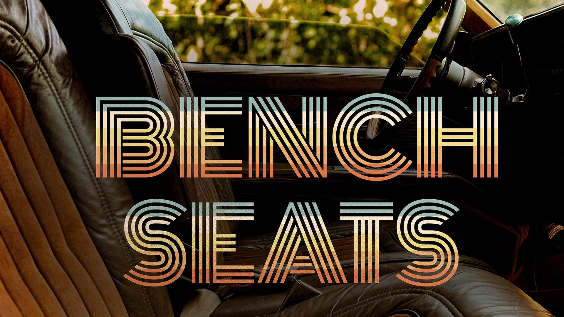 Bench Seats Bench Seats