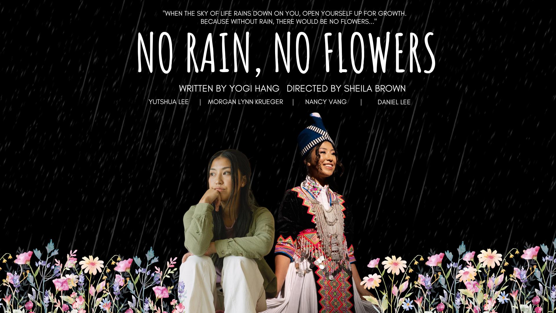 No Rain, No Flowers No Rain, No Flowers