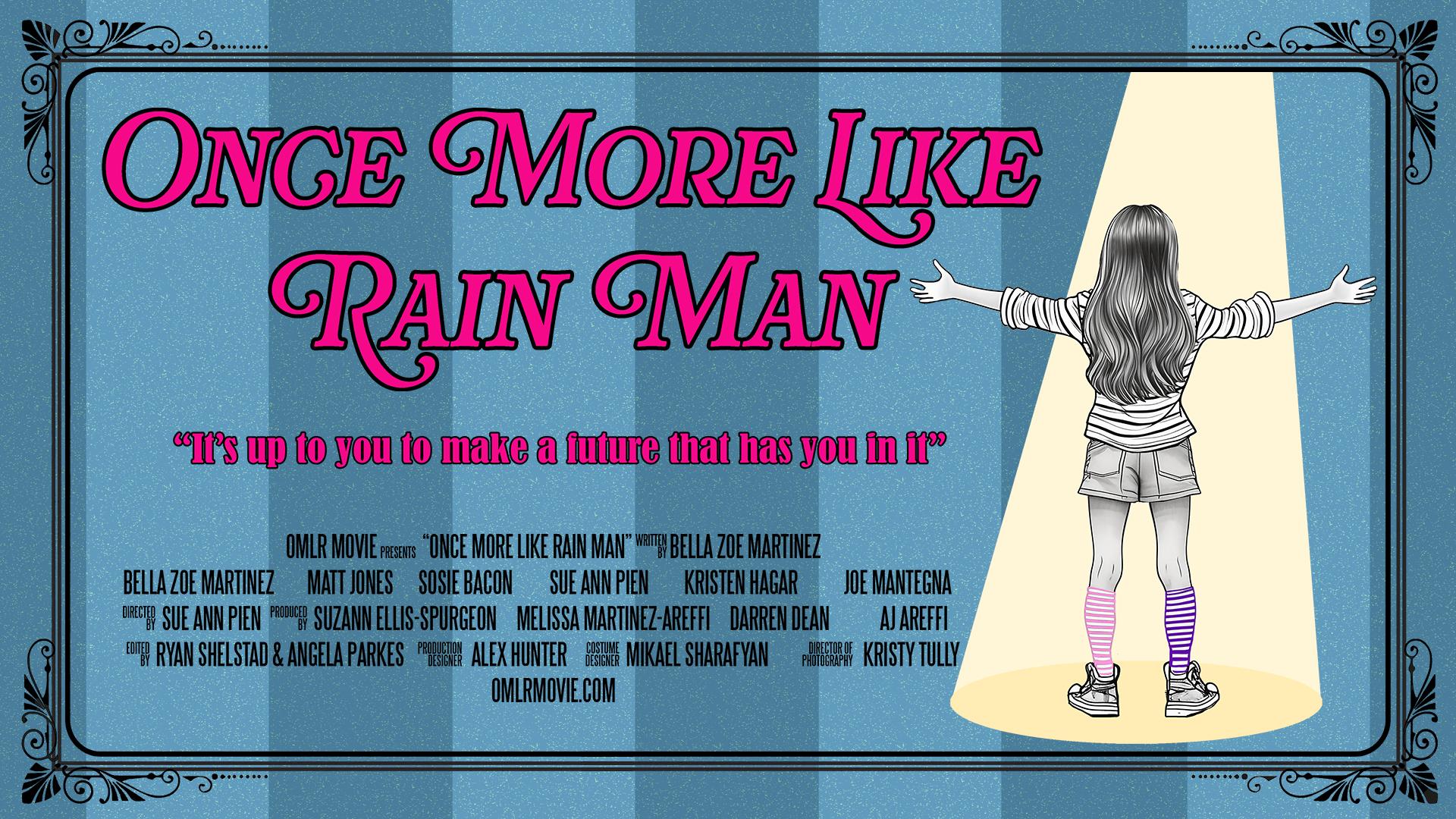 Once More, Like Rain Man