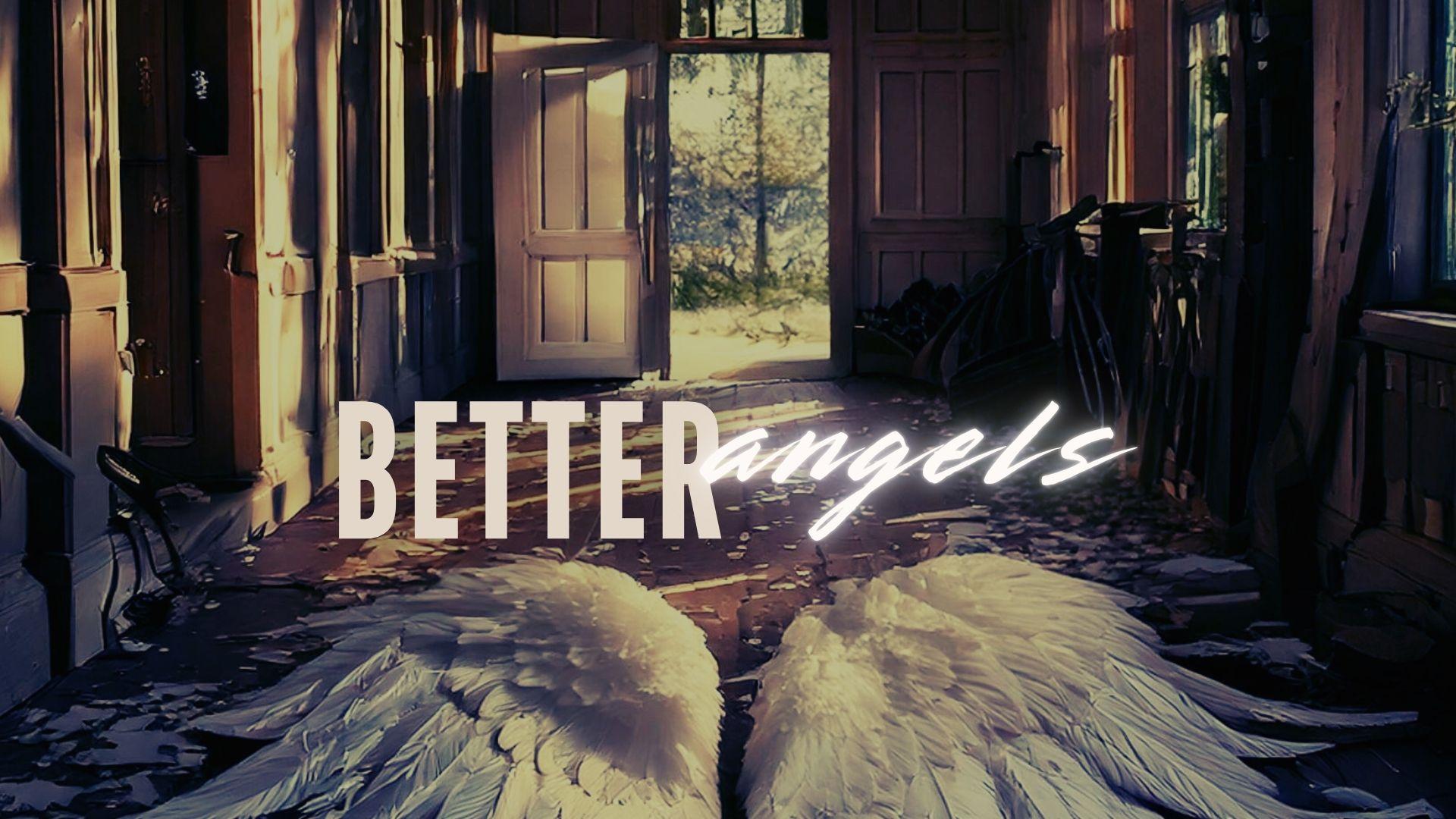 Better Angels
