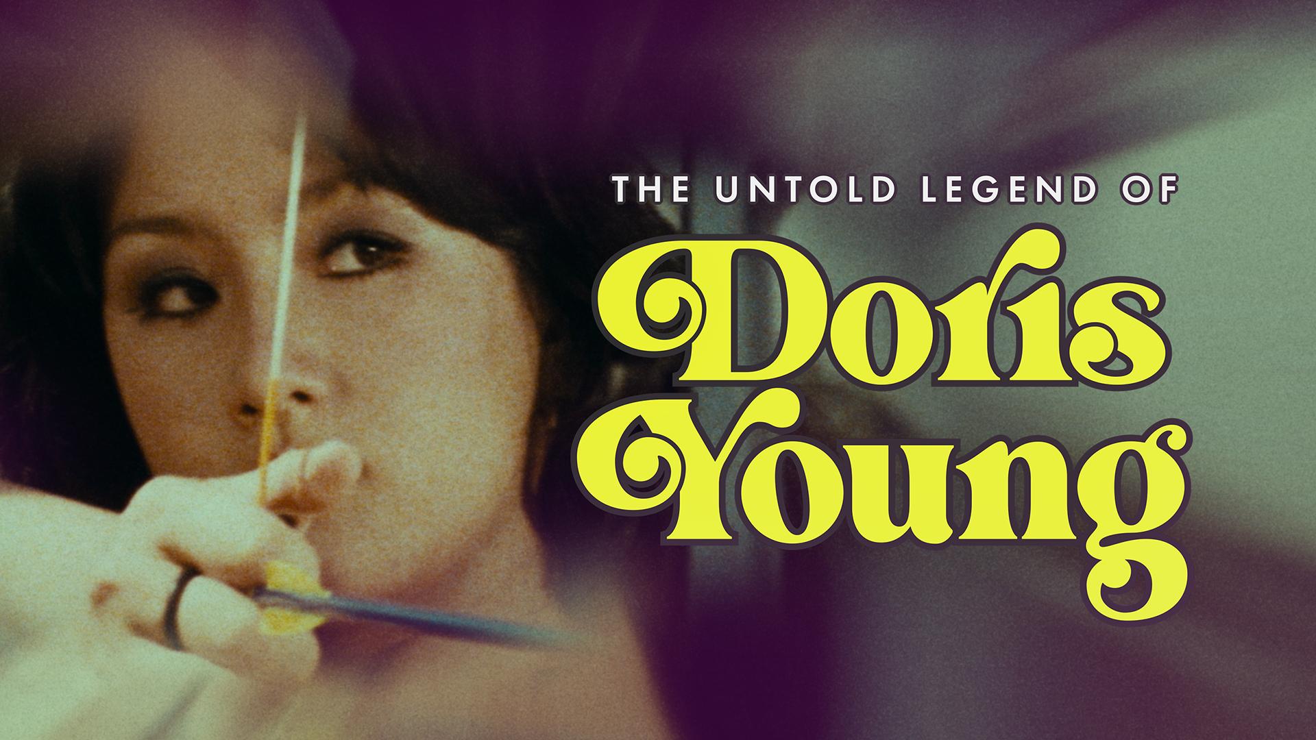 The Untold Legend of Doris Young